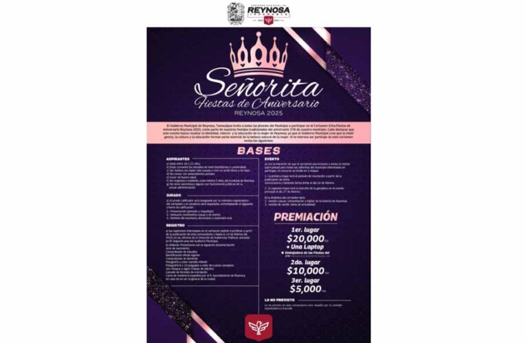 ¡Conviértete en la próxima Señorita Fiestas de Aniversario Reynosa 2025!