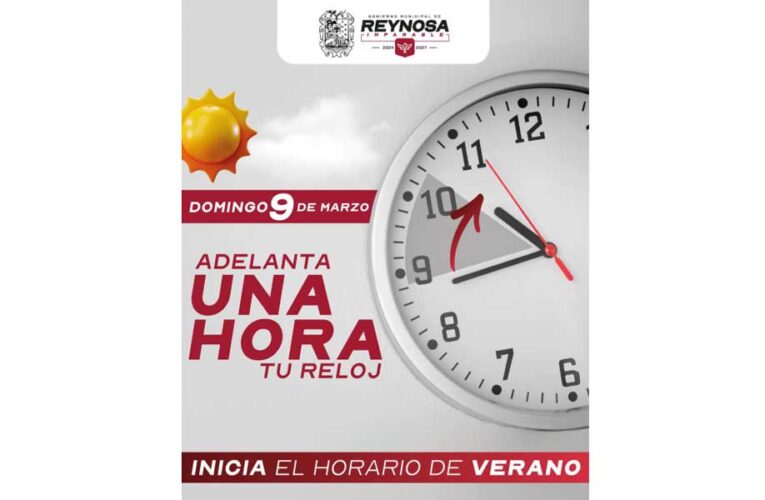 Cambia horario en Reynosa
