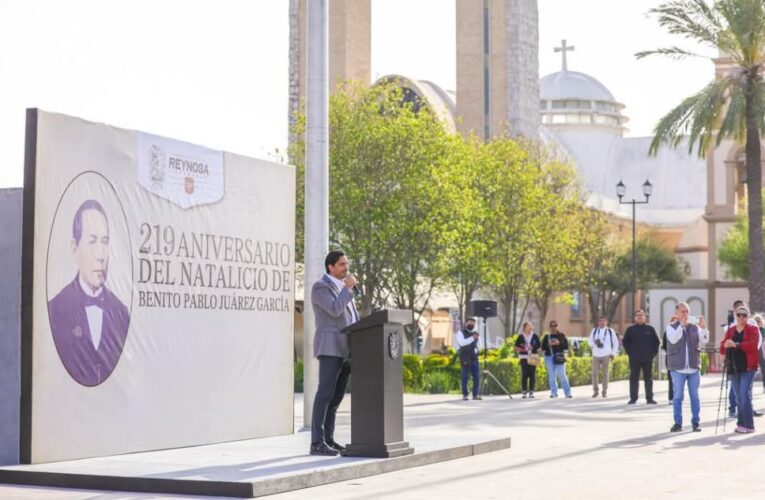 Conmemoró Gobierno de Reynosa el Natalicio de Don Benito Juárez
