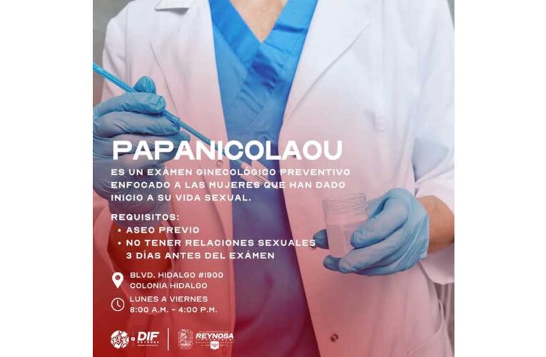 Invita DIF-Reynosa a realizarse el examen de Papanicolaou