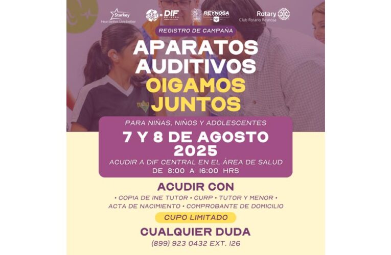 Último día de registro para la campaña gratuita “¡Oigamos Juntos!” del DIF-Reynosa