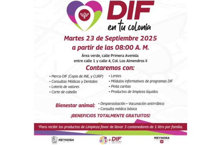 Llevará DIF-Reynosa beneficios gratuitos a la colonia Los Almendros II