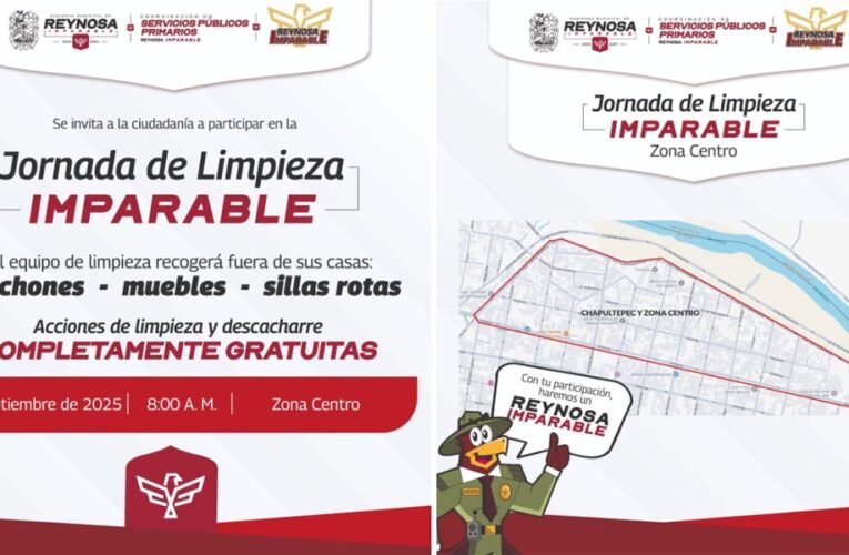 Jornada de Limpieza Imparable en la Zona Centro de Reynosa