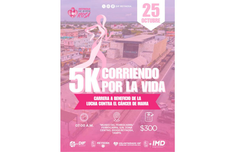 Invitan Municipio y DIF-Reynosa a Carrera «5K Corriendo por la Vida»