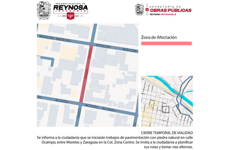 Aviso de Cierre de Vialidad en el Centro Histórico de Reynosa