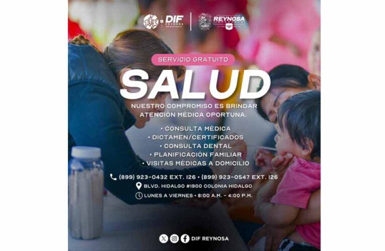 Brinda DIF-Reynosa atención médica integral para el bienestar de las familias