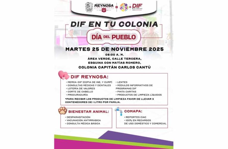 Llegará Brigada de DIF-Reynosa con servicios gratuitos a la colonia Capitán Carlos Cantú