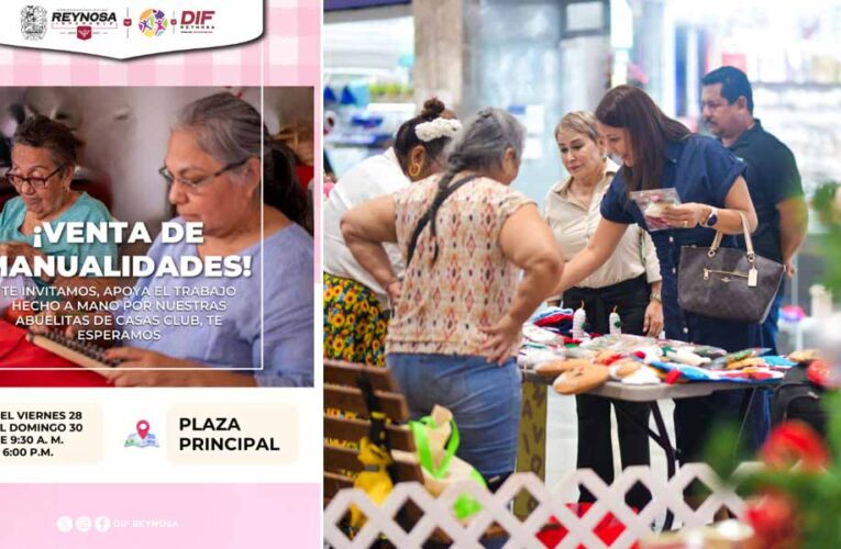 Abuelitas de Casas Club de DIF-Reynosa invitan a la comunidad a venta de manualidades
