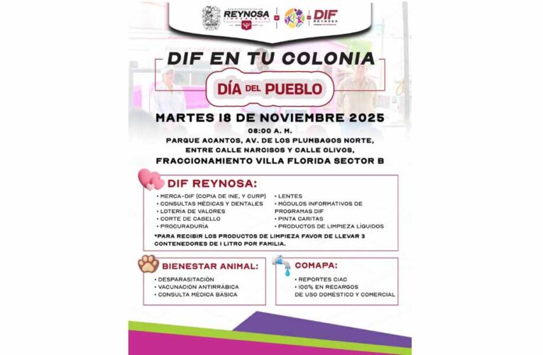 Acercará DIF-Reynosa servicios a las familias con la Brigada DIF en tu Colonia