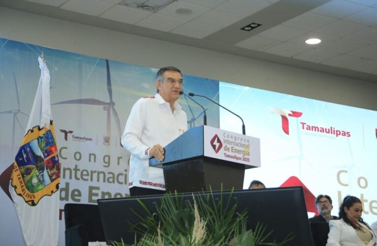 Es Tamaulipas eje estratégico para el desarrollo energético del país
