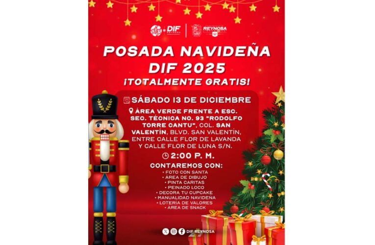 Hoy sábado Posada Navideña 2025 DIF-Reynosa en la colonia San Valentín