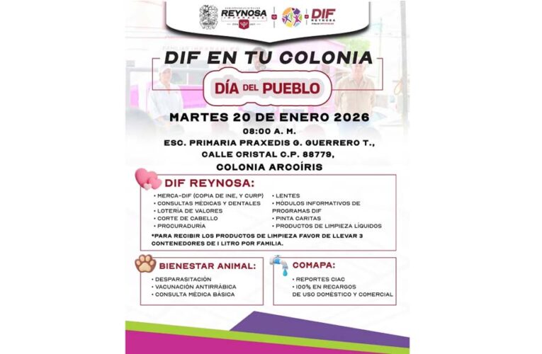 Acercará DIF-Reynosa servicios gratuitos a la colonia Arcoíris con Brigada