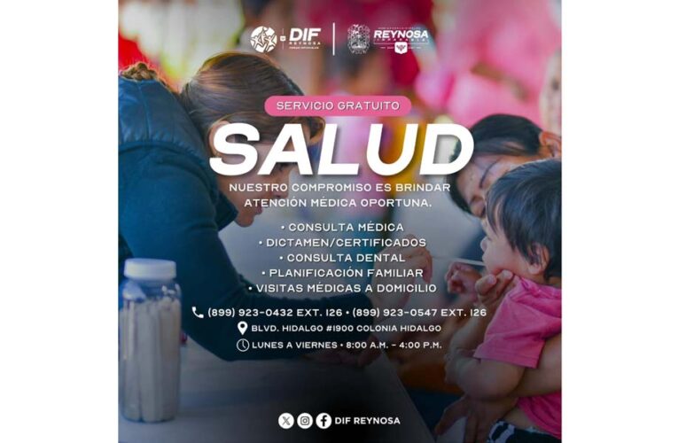 Brinda DIF-Reynosa servicios de salud gratuitos y oportunos a las familias
