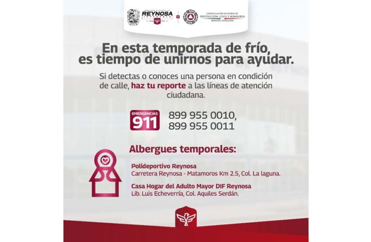 Dispone Gobierno de Reynosa de dos albergues tamporales