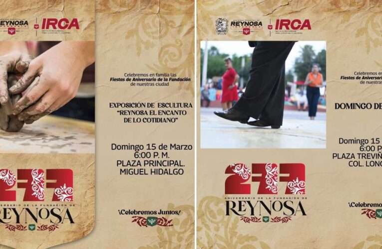 Plazas Miguel Hidalgo y Treviño Zapata, Foros de Arte y Cultura en el 277 Aniversario de la Fundación de Reynosa