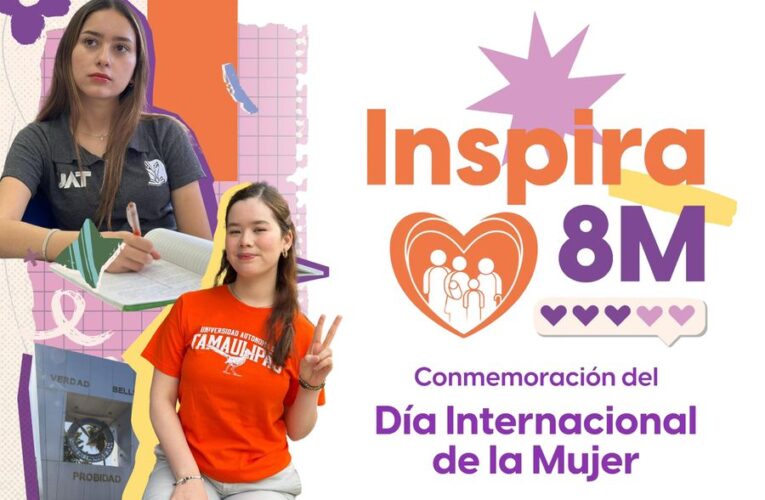 Llevará la UAT a Sus Campus la Gira «Inspira 8M» por el Día de la Mujer.