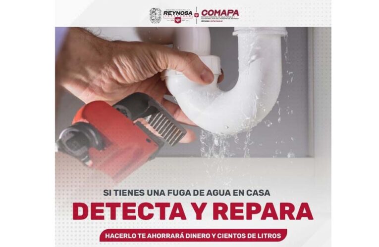 COMAPA de Reynosa exhorta a la ciudadanía a detectar y reparar fugas domiciliarias