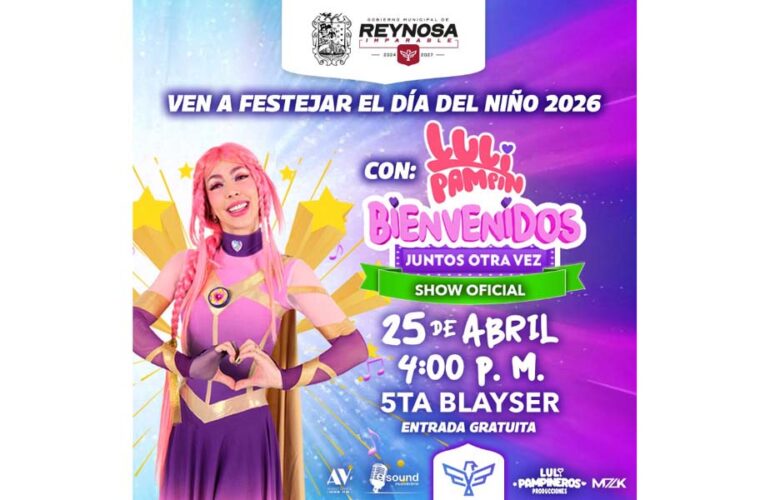 Festejará el Alcalde Carlos Peña Ortiz a los niños de Reynosa con el Show de Luli Pampin