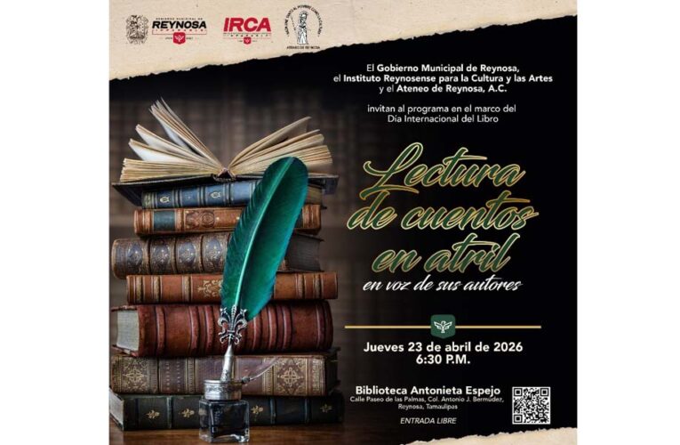 Presenta hoy Gobierno de Reynosa encuentro literario de autores y lectores por Día Internacional del Libro