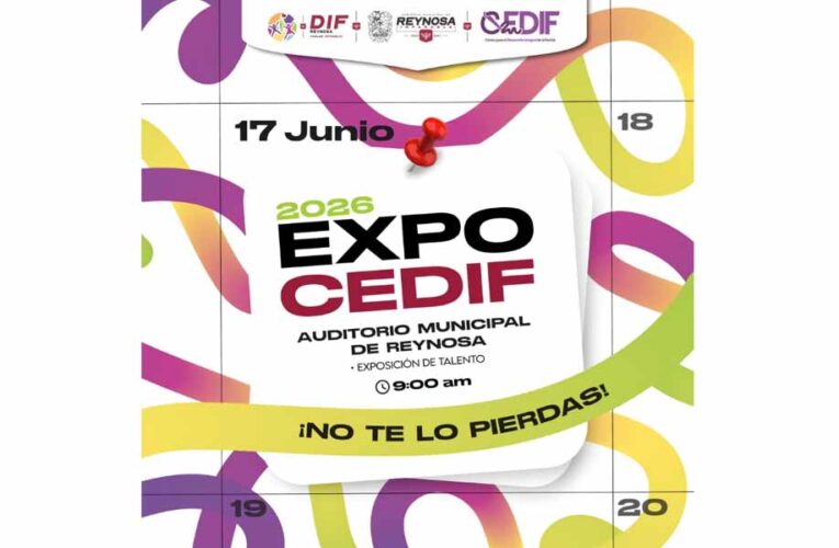 Invita DIF-Reynosa a la Expo CEDIF 2026 para impulsar el talento y emprendimiento
