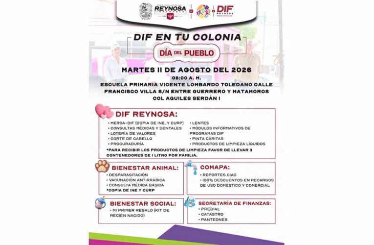 Acercará DIF-Reynosa servicios gratuitos a familias de Aquiles Serdán I