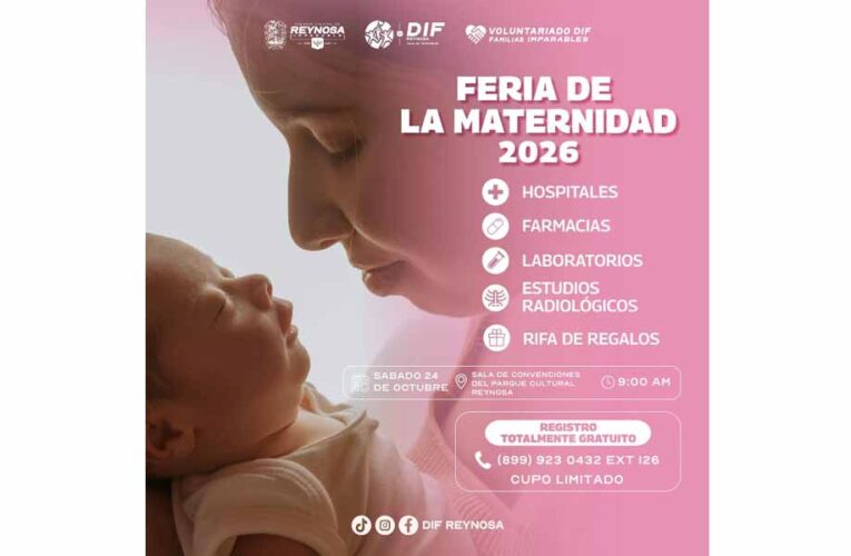 ¡LLEGA LA FERIA DE LA MATERNIDAD A REYNOSA!