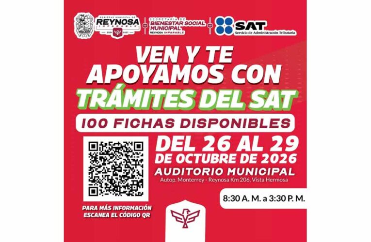 Invita Gobierno de Reynosa a jornada de trámites del SAT del 26 al 29 de octubre
